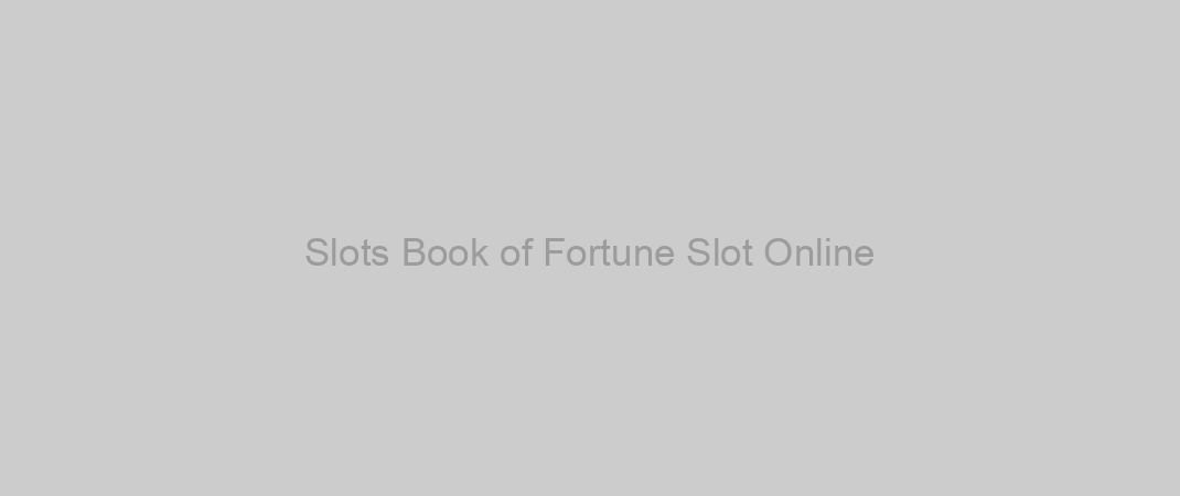 Slots Book of Fortune Slot Online